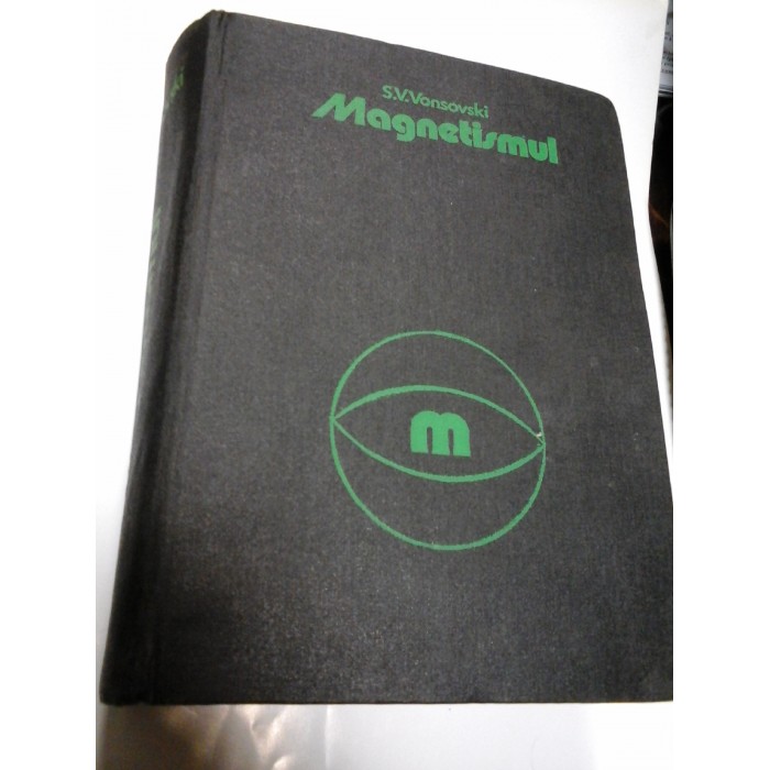 MAGNETISMUL - S.V. VONSOVSKI MAGNETISMUL - S.V. VONSOVSKI